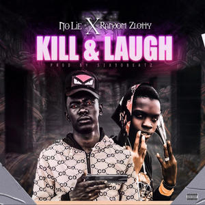 Kill and laugh (feat. Zlotty)