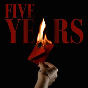 Five years (Explicit)