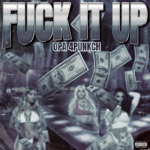 **** it up (Explicit)