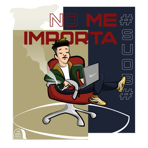 No Me Importa (Explicit)