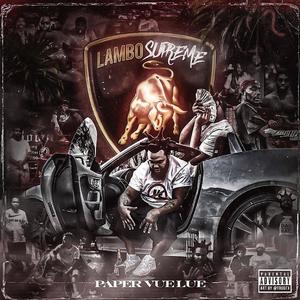 LAMBOSUPREME (Explicit)