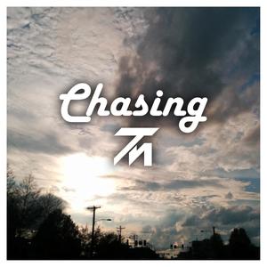 Chasing