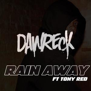 Rain Away (feat. Tony Red)