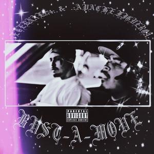 Bust A Move (feat. Apache Figueroa) [Explicit]