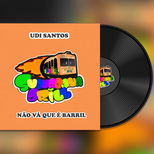 Não Vá Que É Barril