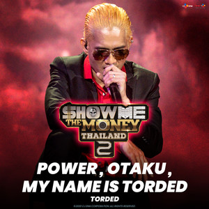 Power, Otaku, My Name is Torded (Explicit)