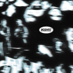 Moshpit (Explicit)