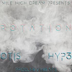 Rotation (feat. HEVYBEATS) (Explicit)