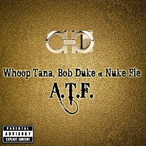 A.T.F. (feat. Bob Duke & Nuke Fie)