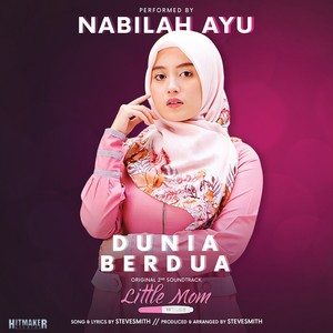 Dunia Berdua - From "Little Mom"