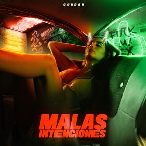 Malas Intenciones (Explicit)