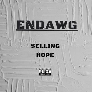 Selling Hope (Explicit)