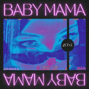 Baby Mama (Explicit)