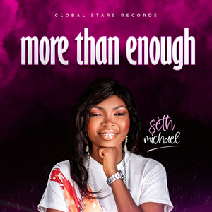 More Than Enough