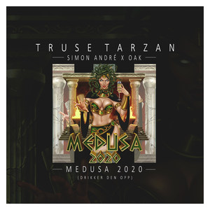 Medusa 2020(Drikker Den Opp)