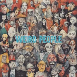 Weird people