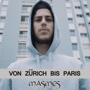 Von Zürich Bis Paris (Explicit)
