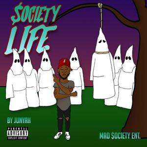 $ociety Life (Explicit)