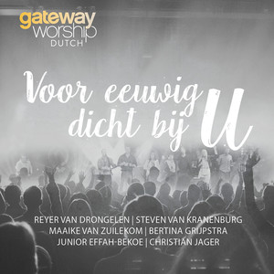 Voor Eeuwig Dicht Bij U (Live)