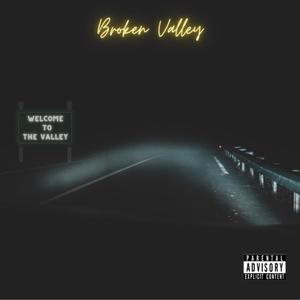 Welcome To The Valley (Explicit)