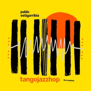 tangojazzhop (live session)