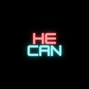 He Can