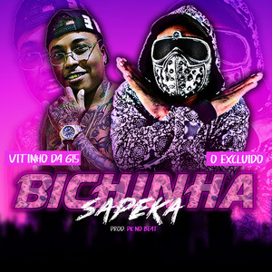 Bichinha Sapeka (Explicit)