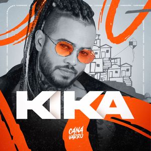 Kika (Explicit)