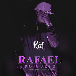 Rafael do Gueto (Explicit)