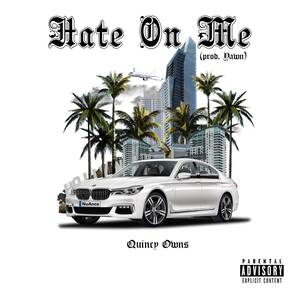 Hate On Me (Explicit)