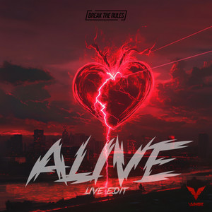 Alive (Live Edit)