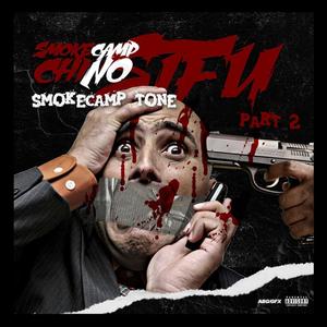 STFU part 2 (feat. Smokecamp Tone) [Explicit]