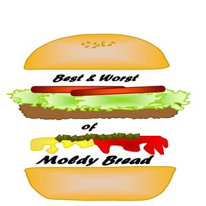 Best & Worst of Moldy Bread