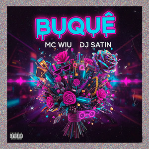 MC Wiu - Buquê