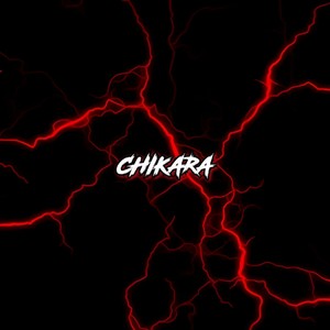 Chikara (Explicit)