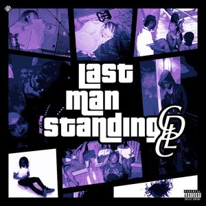Last Man Standing (feat. Slimggp, Camye & Snaughty) (Explicit)