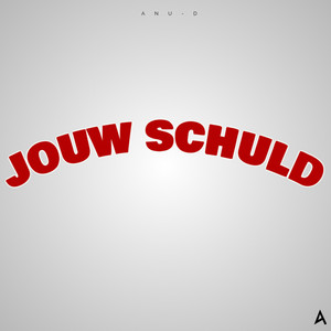 Jouw Schuld (Explicit)