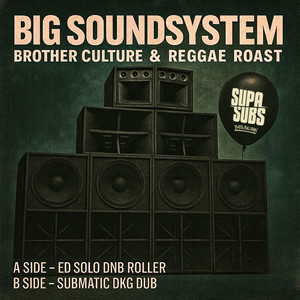 Big Soundsystem (Ed Solo DnB Roller)