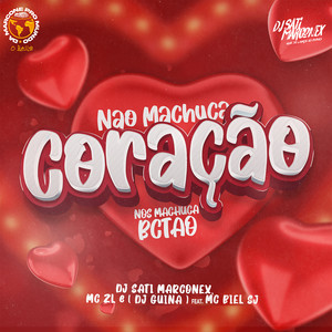 Não Machuca Coração / Nós Machuca Bctão (Explicit)