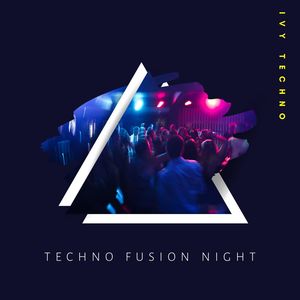 Techno Fusion Night (Original Mix)