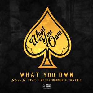 What You Own (Explicit)