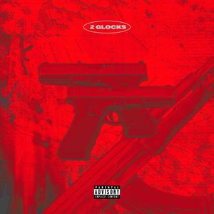 2 Glocks (feat. Eway Nef) [Explicit]