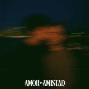 Amor vs Amistad