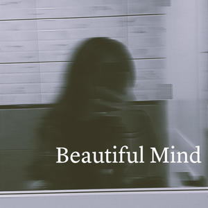 Beautiful Mind (Explicit)