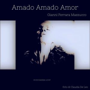 Amado Amado Amor