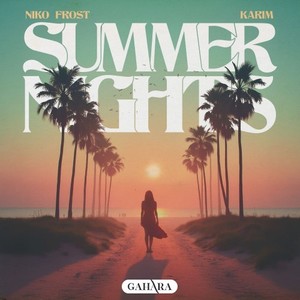 Summer Nights