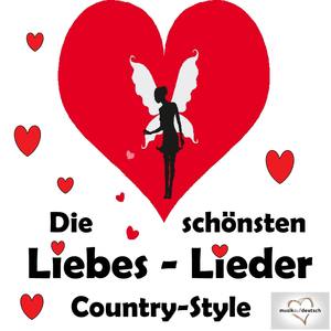 Die schönsten Liebeslieder im Country-Style