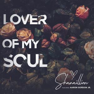 Lover Of My Soul (feat. Aaron Gordon Jr)