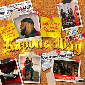 Kapone Way (Explicit)