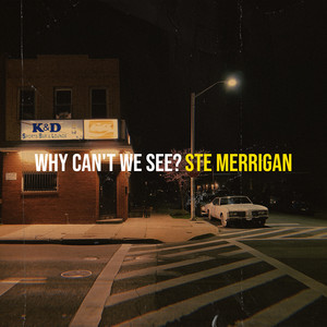 Why Can't We See?